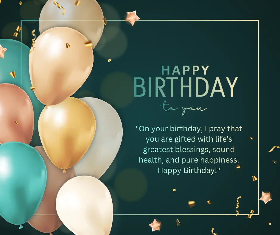 1,000+ Best Happy Birthday Wishes, Quotes & Messages for your Loved Ones 23 happiest birthday