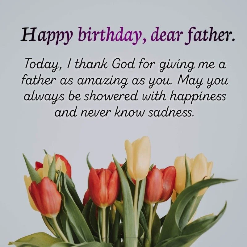 150+ Heart-Touching Happy Birthday Wishes for Daddy 19 dad birthday wishes