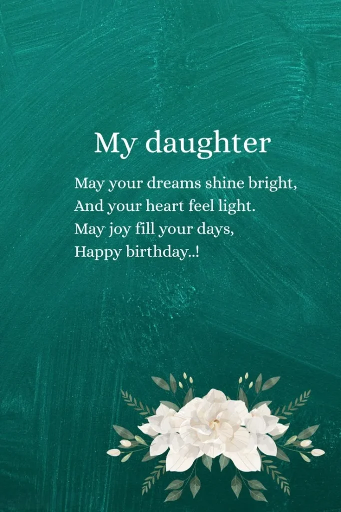 200+ Happy Birthday Wishes for Daughter (Heart Touching, Unique & Blessing) 4 happy birthday daughter