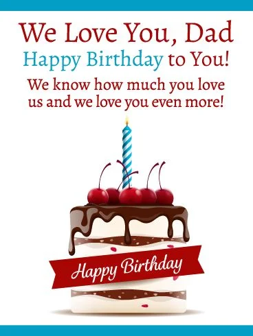 150+ Heart-Touching Happy Birthday Wishes for Daddy 14 happy birthday father