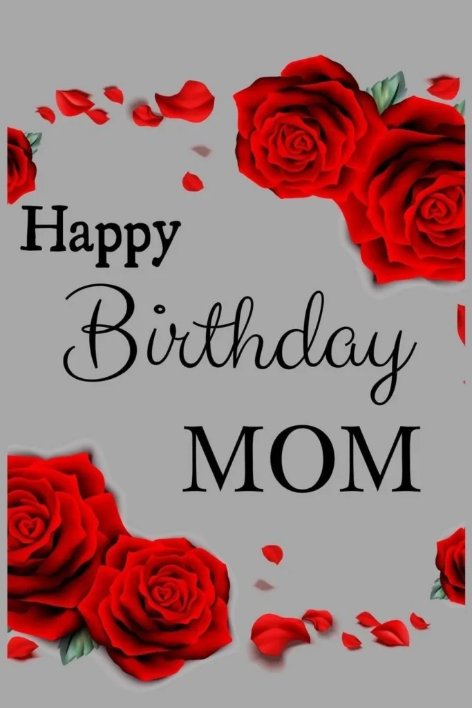 Heart-Touching Happy Birthday Wishes & Quotes for Mom: 150+ Messages She'll Love 26 happy birthday mom images