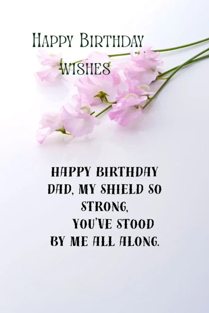 150+ Heart-Touching Happy Birthday Wishes for Daddy 21 happy birthday wishes for father