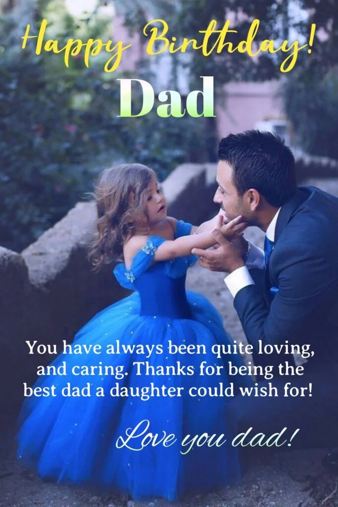 150+ Heart-Touching Happy Birthday Wishes for Daddy 9 heart touching father birthday wishes from daughter