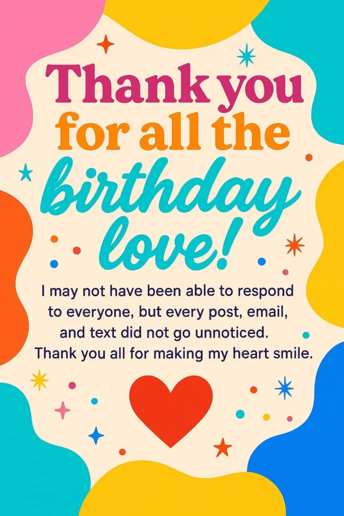 200+ Ways to Say Thank You Messages for Birthday Wishes 27 thank you for your wishes